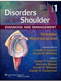 Disorders Of The Shoulder. Diagnosis And Management  Vol. 1 "Shoulder Reconstruction"