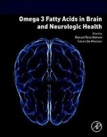 Omega 3 Fatty Acids in Brain and Neurologic Health