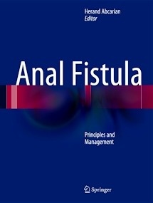Anal Fistula "Principles and Management"