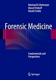 Forensic Medicine "Fundamentals and Perspectives"