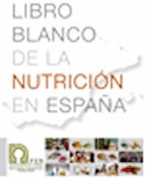 El Libro Blanco de la Nutrición en España