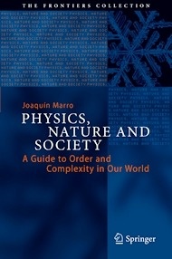 Physics, Nature and Society "A Guide to Order and Complexity in Our World"