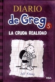 Diario de Greg 5. La Cruda Realidad