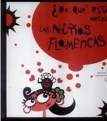 ¿De Qué Están Hechas las Niñas Flamencas?
