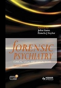 Forensic Psychiatry  (Book+ Online) "Clinical, Legal and Ethical Issues"