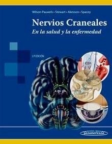 Nervios Craneales "En la salud y la enfermedad"