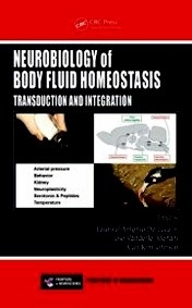 Neurobiology of Body Fluid Homeostasis "Transduction and Integration"