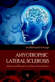 Amyotrophic Lateral Sclerosis "Advances and Perspectives of Neuro-Nanomedicine"