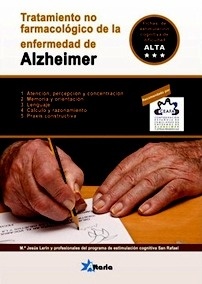 Tratamiento no Farmacológico de la Enfermedad de Alzheimer "Programa de Estimulacion Cognitiva San Rafael"