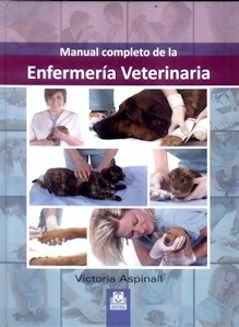 Manual Completo de la Enfermería Veterinaria
