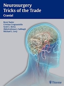 Neurosurgery Tricks Of The Trade "Cranial"
