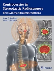 Controversies In Stereotactic Radiosurgery "Best Evidence Recommendations"