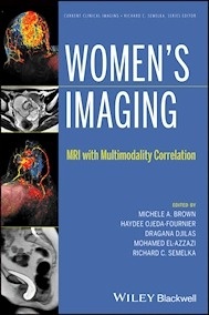 Women's Imaging "MRI with Multimodality Correlation"