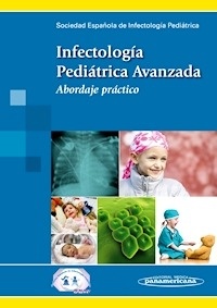 Infectología Pediátrica Avanzada "Abordaje Práctico"