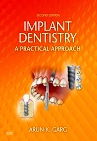Implant Dentistry "A Practical Approach"