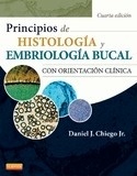 Principios de Histología y Embriología Bucal "con orientación clínica"