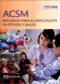 ACSM Recursos para el Especialista en Fitness y Salud