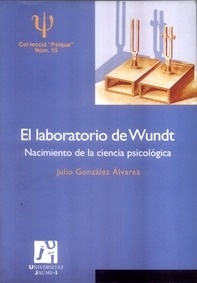 El laboratorio de Wundt "Nacimiento de la ciencia psicológica"