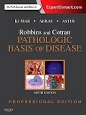 Robbins and Cotran Pathologic Basis of Disease "Professional Edition"