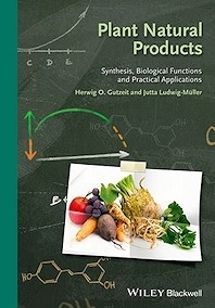 Plant Natural Products "Synthesis, Biological Functions and Practical Applications"