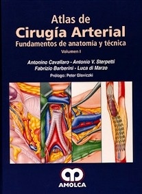 Atlas de Cirugía Arterial 2 Vols. "Fundamentos de Anatomia y Técnica"
