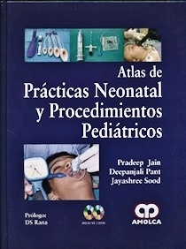 Atlas de Prácticas Neonatal y Procedimientos Pediátricos