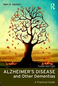 Alzheimer's Disease and Other Dementias "A Practical Guide"
