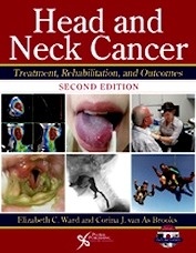 Head and Neck Cancer "Treatment, Rehabilitation, and Outcomes"