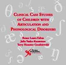 Clinical Case Studies of Children with Articulation and Phonological Disorders