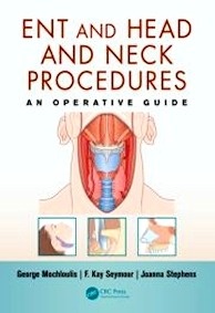 ENT and Head and Neck Procedures "An Operative Guide"