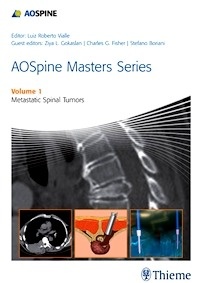 AOSpine Masters Series Volume 1 "Metastatic Spinal Tumors"