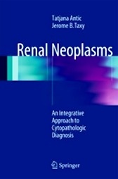 Renal Neoplasms "An Integrative Approach To Cytopathologic Diagnosis"