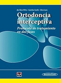 Ortodoncia interceptiva "Protocolo de tratamiento en dos fases"