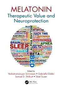 Melatonin "Therapeutic Value and Neuroprotection"