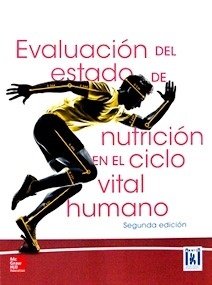 Evaluación del Estado de Nutrición en el Ciclo Vital Humano