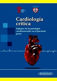 Cardiología Crítica "Enfoque de la patología cardiovascular en el paciente grave"