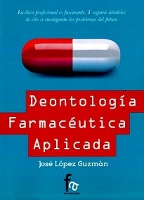 Deontología Farmacéutica Aplicada