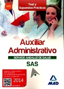 Auxiliar Administrativo del Sas. Test y Supuestos Prácticos