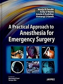 Practical Approach to Anesthesia for Emergency Surgery