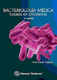 Bacteriología Médica Basada en Problemas