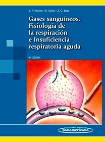 Gases Sanguíneos, Fisiología de la respiración e Insuficiencia respiratoria aguda (AGOTADO EN PAPEL, SOLO EBOOK)