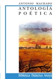 Antología poética de Antonio Machado