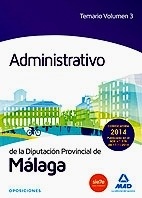 Administrativo de la Diputación de Málaga. Temario Vol. 3