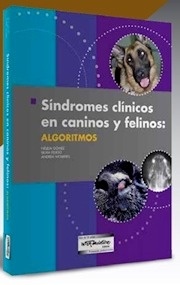 Síndromes Clínicos en Caninos y Felinos "Algoritmos"