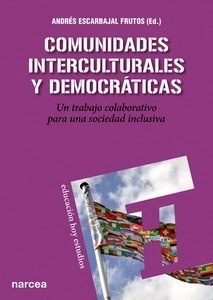 Comunidades interculturales y democráticas "Un trabajo colaborativo para una sociedad inclusiva"