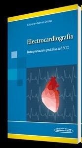 Electrocardiografía. Interpretación Práctica del ECG