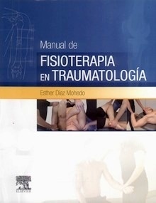 Manual de Fisioterapia en Traumatología