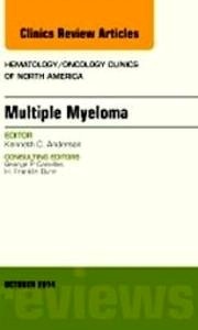 Multiple Myeloma "An Issue of Hematology/Oncology Clinics Octubre 2014"
