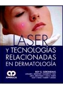 Laser y Tecnologias Relacionadas en Dermatología