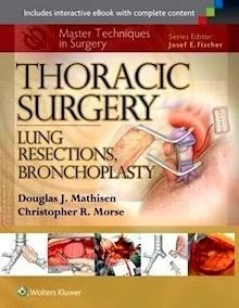Thoracic Surgery "Lung Resections, Bronchoplasty"